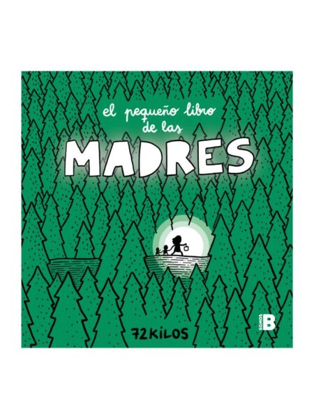 PEQUEÑO LIBRO DE LAS MADRES, EL