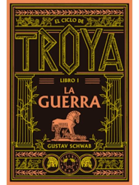 CICLO DE TROYA 1 LA GUERRA
