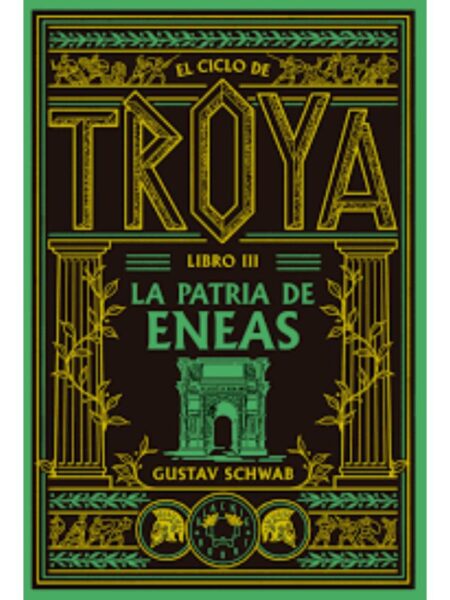 CICLO DE TROYA 3 LA PATRIA DE ENEAS
