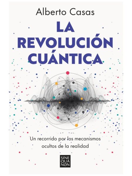 REVOLCUIÓN CUÁNTICA, LA