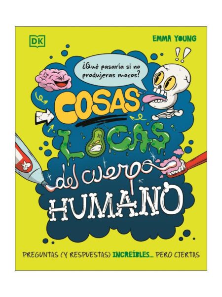 COSAS LOCAS DEL CUERPO HUMANO