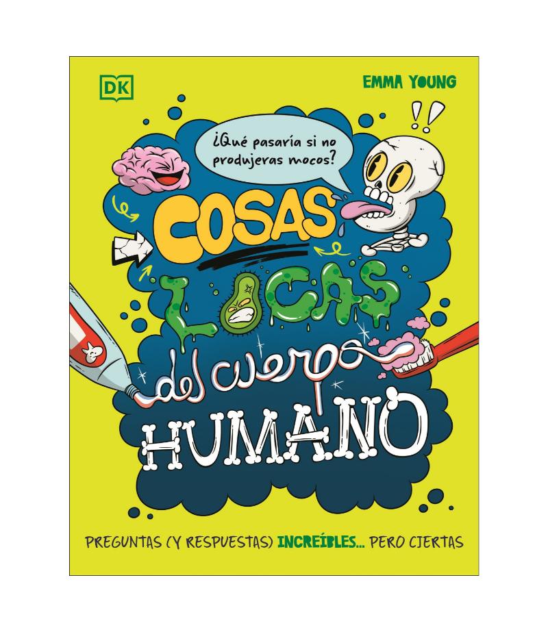 COSAS LOCAS DEL CUERPO HUMANO