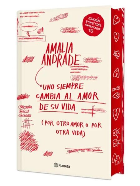 UNO SIEMPRE CAMBIA AL AMOR DE SU VIDA -TAPA DURA-