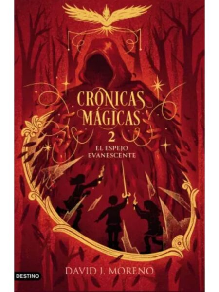 CRÓNICAS MÁGICAS 2 -EL ESPEJO ECANESCENTE-