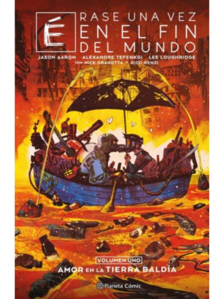 ÉRASE UNA VEZ EN EL FIN DEL MUNDO 1