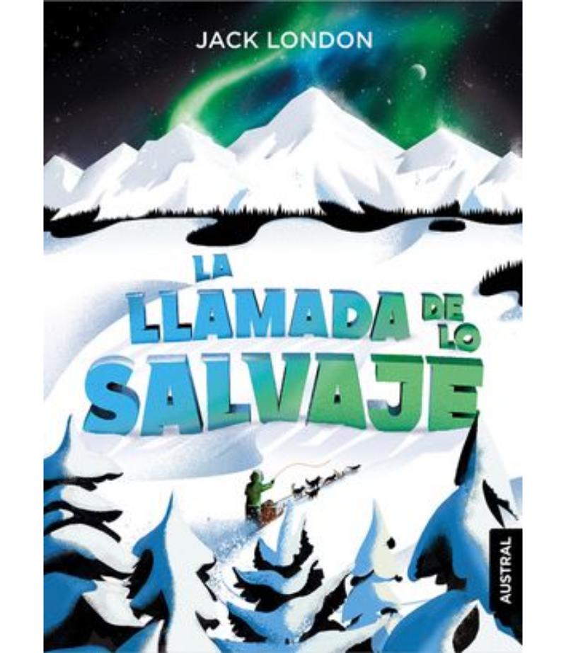LLAMADA DE LO SALVAJE, LA