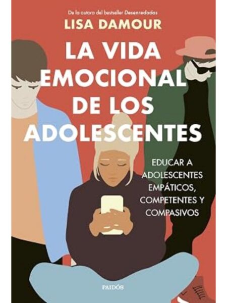 VIDA EMOCIONAL DE LOS ADOLESCENTES, LA