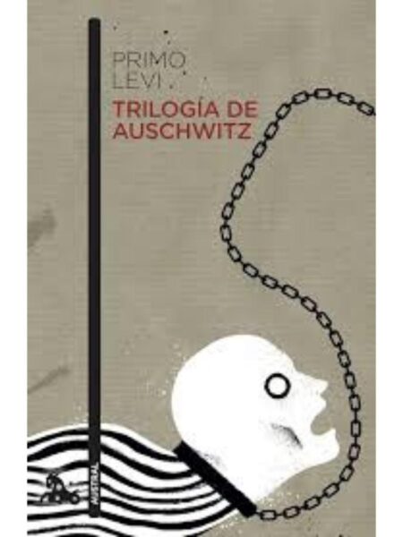 TRILOGÍA DE AUSCHWITZ