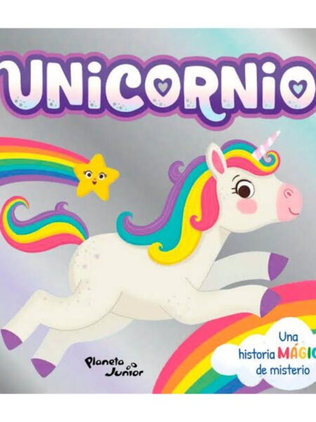 UNICORNIO HISTORIAS QUE BRILLAN