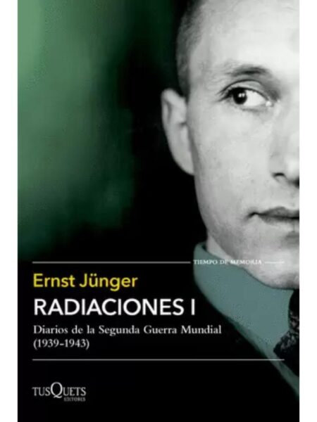 RADIACIONES I -DIARIOS DE LA SEGUNDA GUERRA MUNDIAL (1939-1943)-